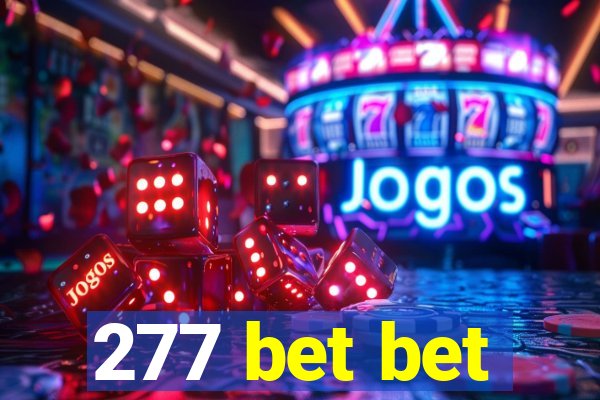 277 bet bet